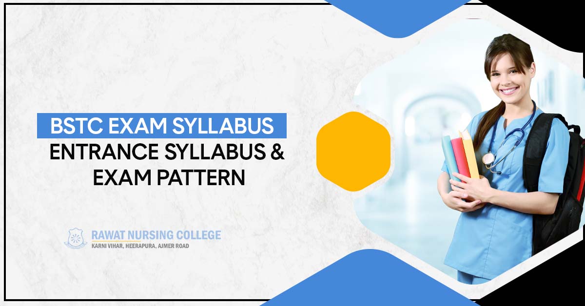 BSTC Exam Syllabus 2023 Entrance Syllabus & Exam Pattern
