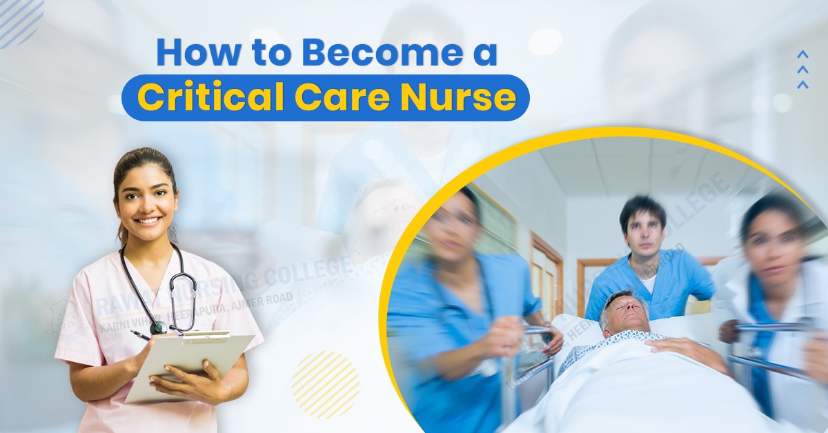 How to Become a Critical Care Nurse